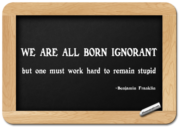 bfranklin-ignorant-stupid